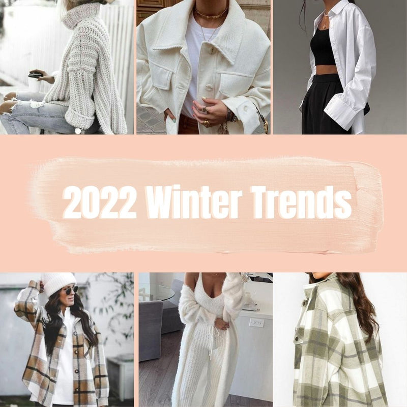 2022 Winter Fashion Trends